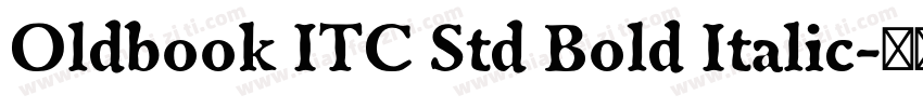 Oldbook ITC Std Bold Italic字体转换